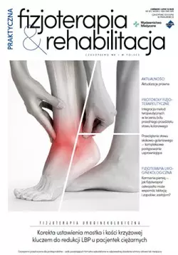 Praktyczna Fizjoterapia i Rehabilitacja Praktyczna Fizjoterapia i Rehabilitacja